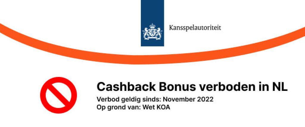 Cashback bonus verboden in Nederland door de Kansspelautoriteit KSA sinds november 2022