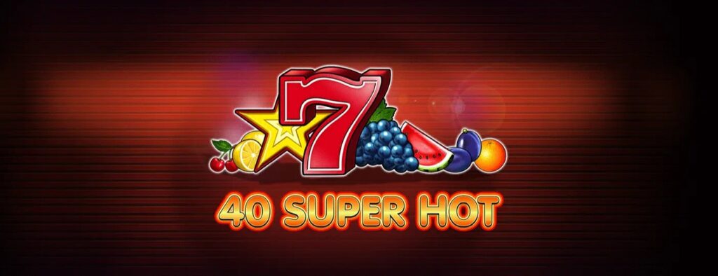 Spelbeeld van 40 Super Hot van Amusnet